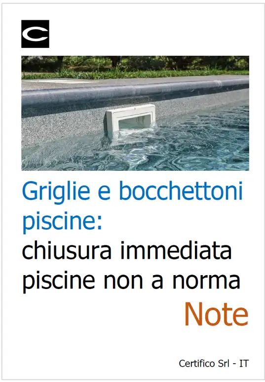 Griglie e bocchettoni piscine: chiusura immediata per le piscine non a norma